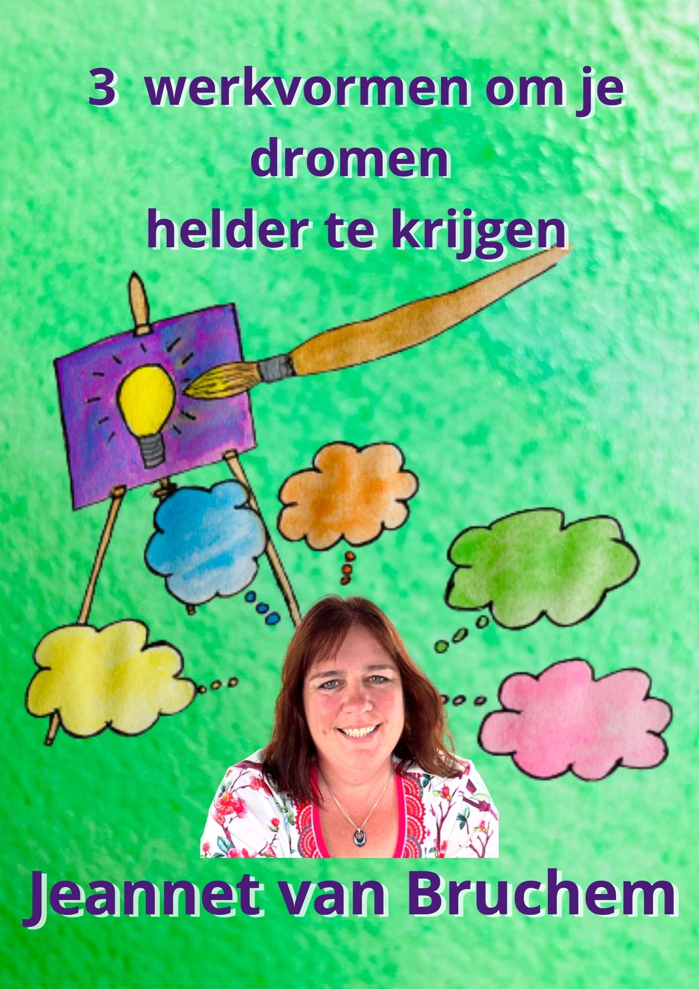 3 werkvormen om je dromen helder te krijgen